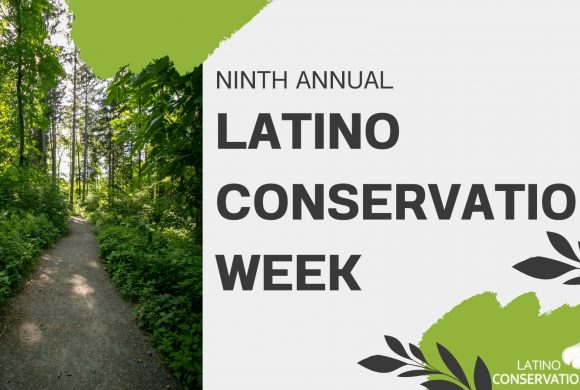 Latino Conservation Week