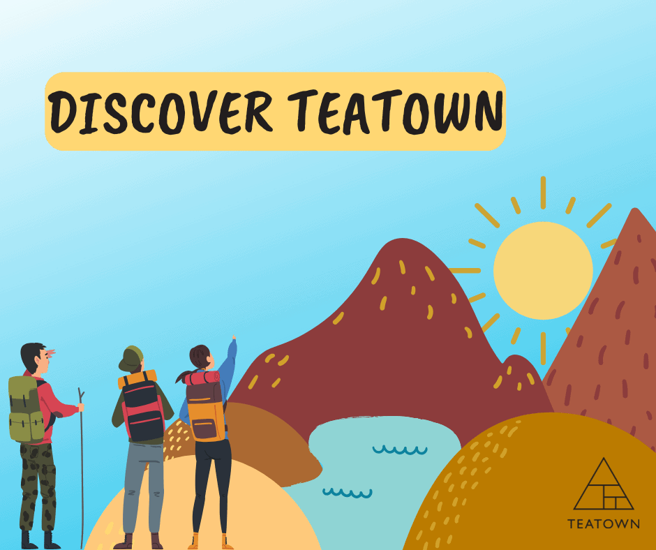 discover teatown