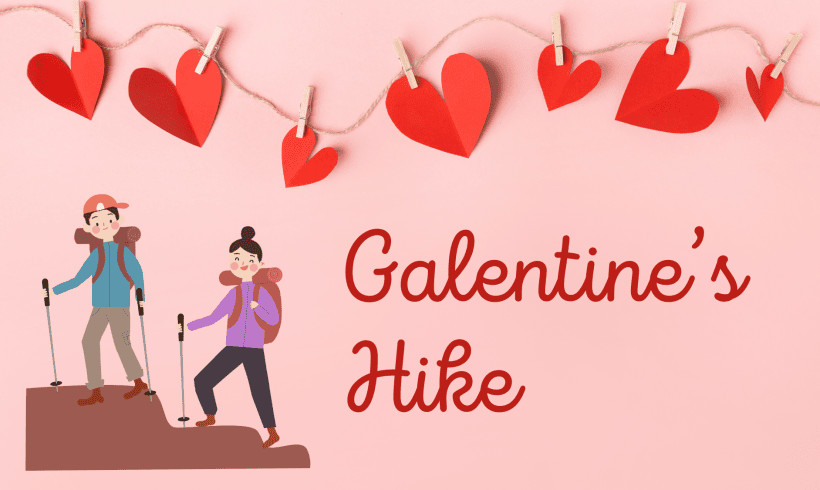 Galentine’s Day Hike (Adults)